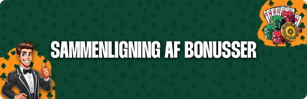 Sammenligning og gennemgang af de bedste casino bonusser